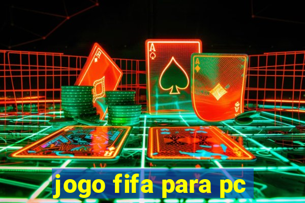 jogo fifa para pc